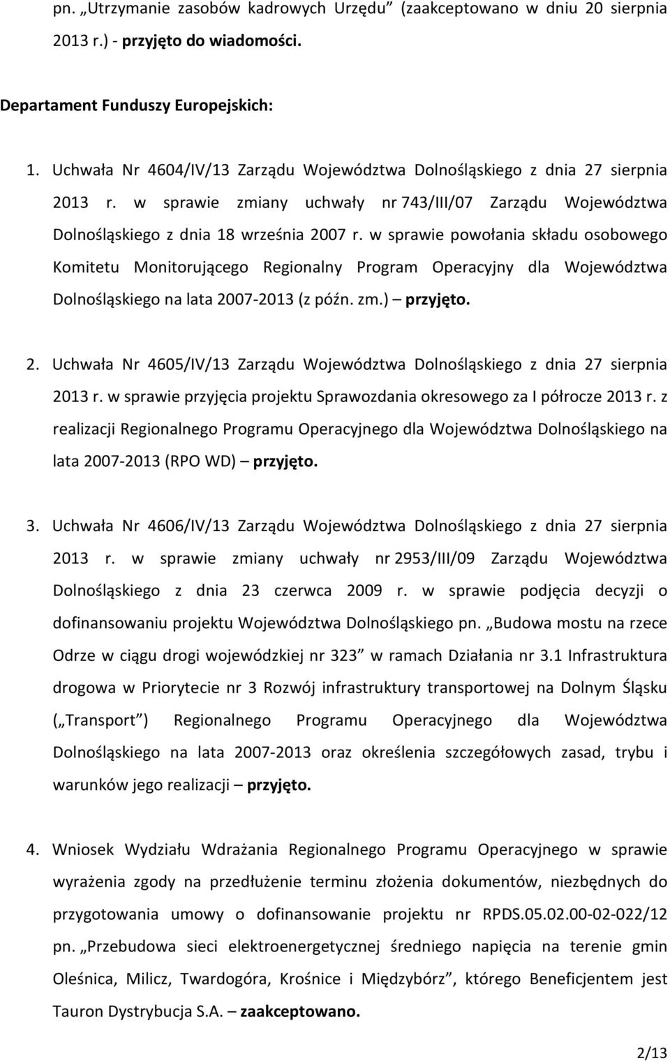 w sprawie powołania składu osobowego Komitetu Monitorującego Regionalny Program Operacyjny dla Województwa Dolnośląskiego na lata 20