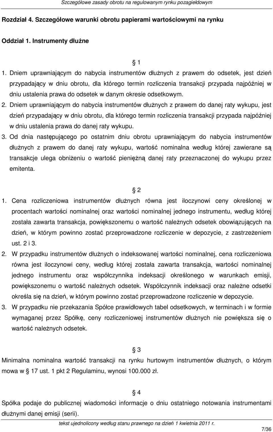 do odsetek w danym okresie odsetkowym. 2.