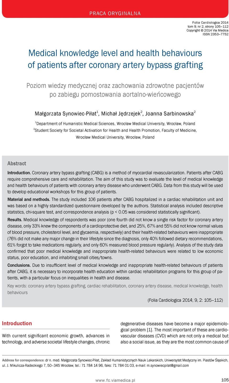 Humanistic Medical Sciences, Wrocław Medical University, Wrocław, Poland 2 Student Society for Societal Activation for Health and Health Promotion, Faculty of Medicine, Wrocław Medical University,