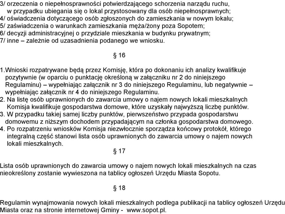 uzasadnienia podanego we wniosku. 16 1.