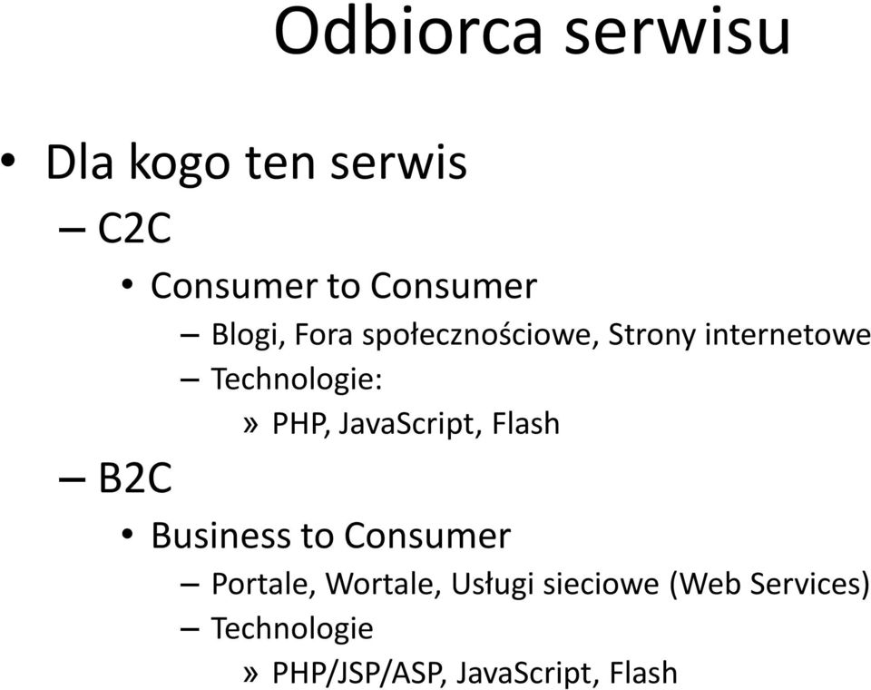 PHP, JavaScript, Flash B2C Business to Consumer Portale, Wortale,