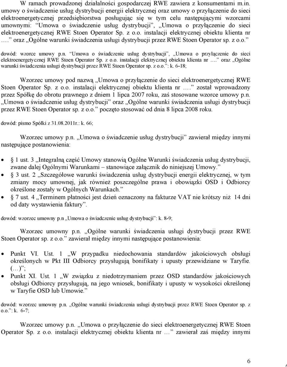 świadczenie usług dystrybucji, Umowa o przyłączenie do sieci elektroenergetycznej RWE Stoen Operator Sp. z o.o. instalacji elektrycznej obiektu klienta nr.