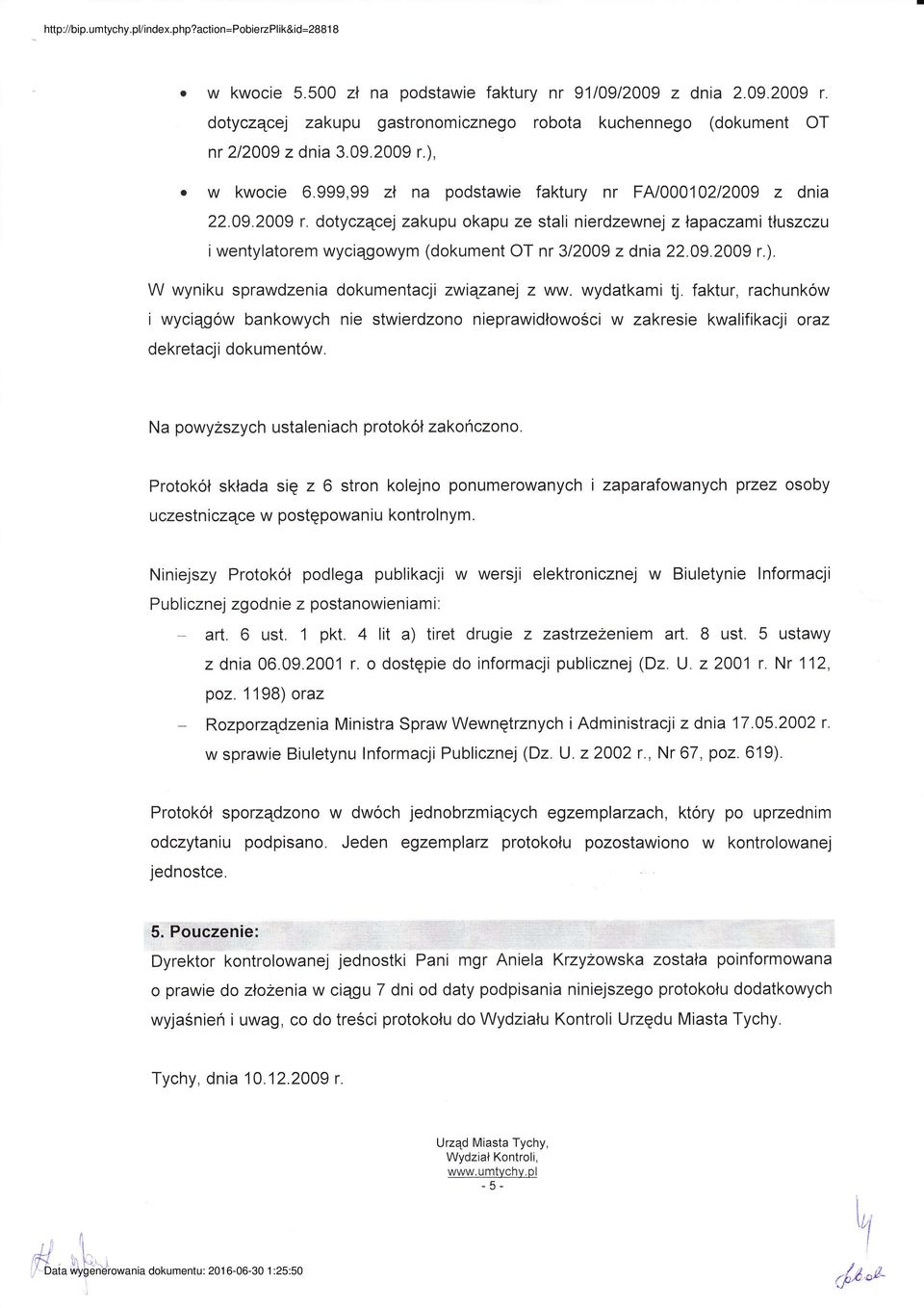 podstawe faktury nr FA/000'10212009 dna 22'09'2009 r dotycącej akupu okapu e sta nerdewnej łapacam tłuscu wenty atorem wycągowym (dokument ot nr 3l20o9 dna 22'09'2009 r') W wynku sprawdena dokumentaą