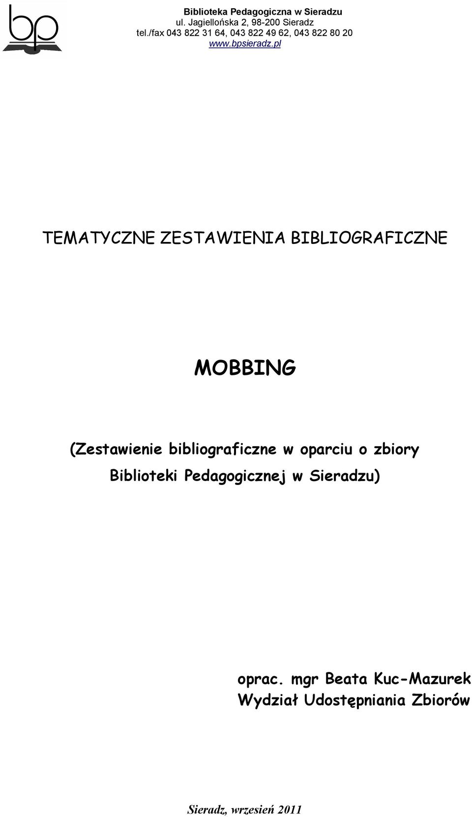 Biblioteki Pedagogicznej w Sieradzu) oprac.