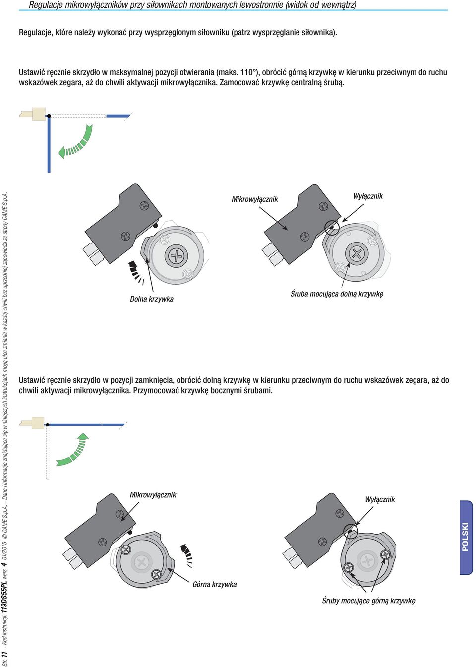 Zamocować krzywkę centralną śrubą. Str. 11 - Kod instrukcji: 119DS55PL wers. 4 01/2015 CAM