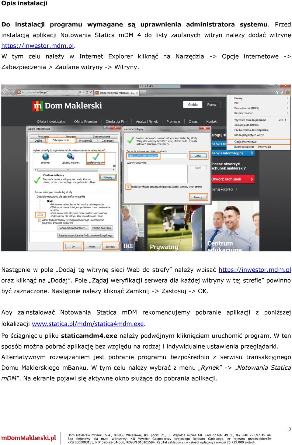 Następnie w pole Dodaj tę witrynę sieci Web do strefy należy wpisać https://inwestor.mdm.pl oraz kliknąć na Dodaj.