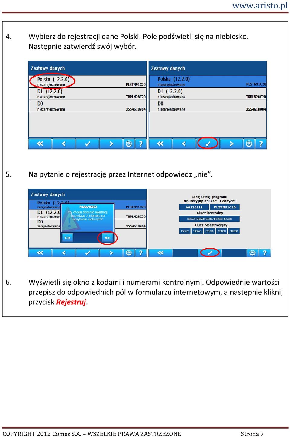 Wyświetli się okno z kodami i numerami kontrolnymi.