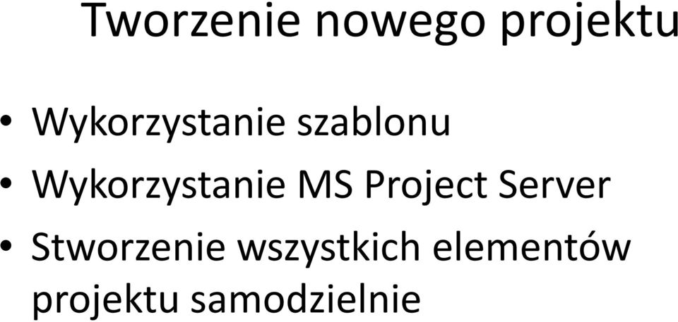 Wykorzystanie MS Project Server