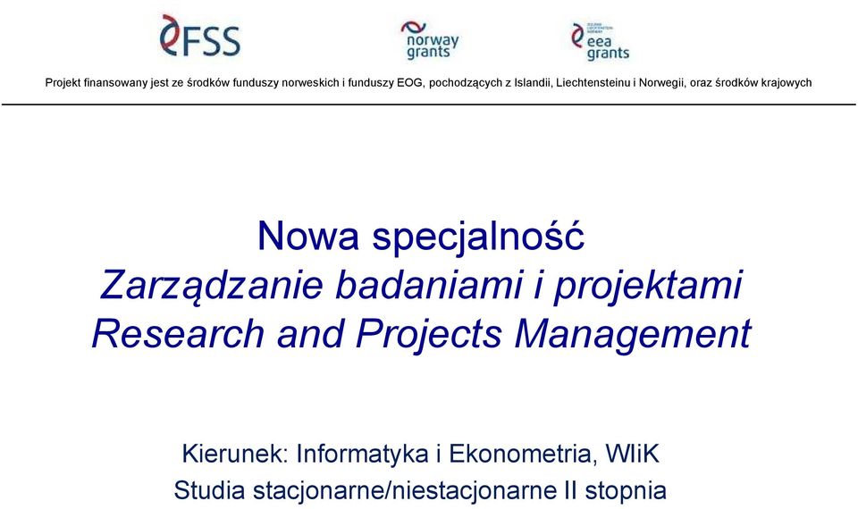 Management Kierunek: Informatyka i