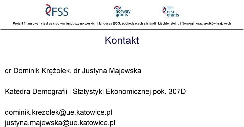 Ekonomicznej pok. 307D dominik.