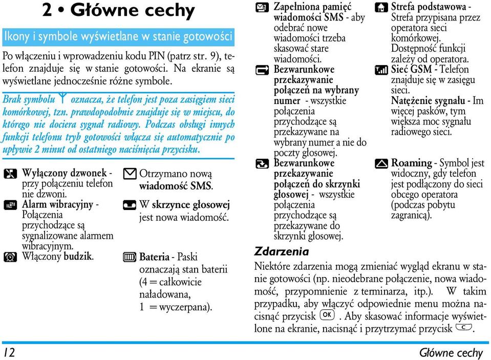prawdopodobnie znajduje się w miejscu, do którego nie dociera sygnał radiowy.