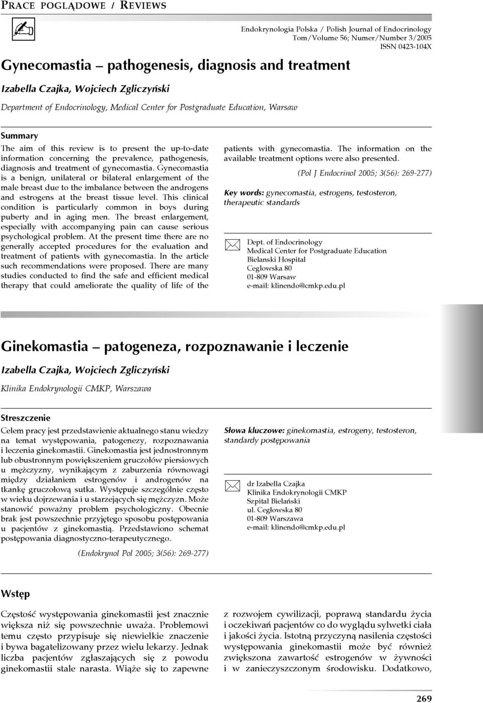 pathogenesis, diagnosis and treatment of gynecomastia.