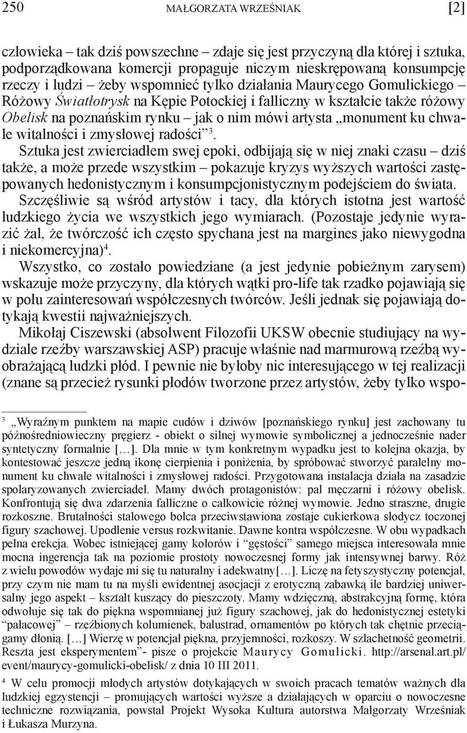 witalności i zmysłowej radości 3.