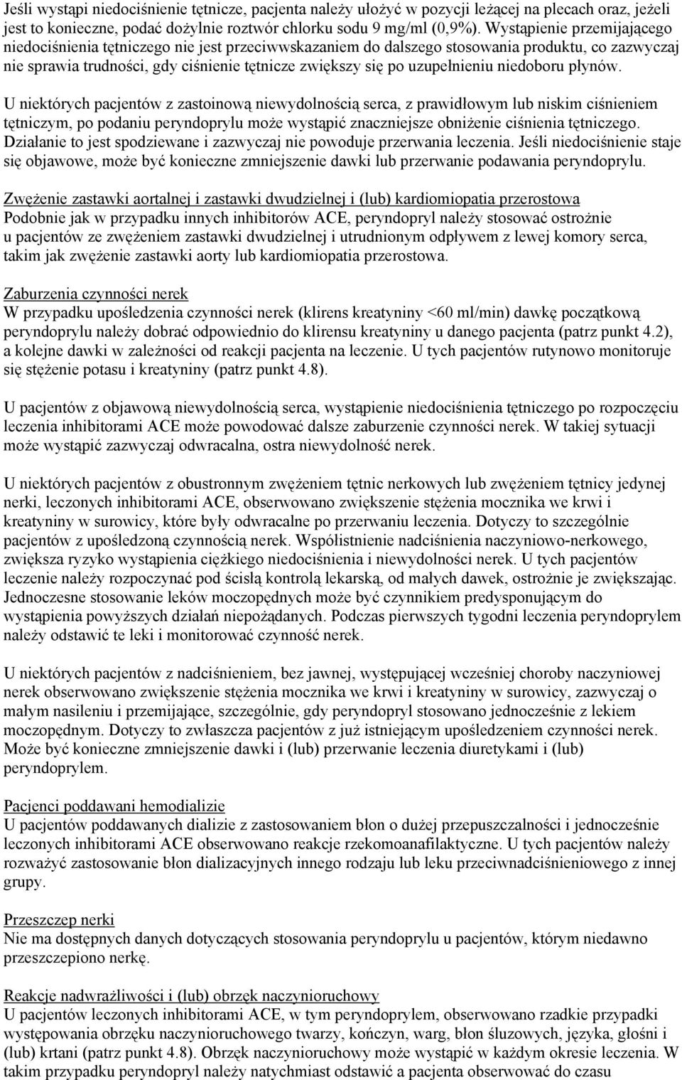 uzupełnieniu niedoboru płynów.
