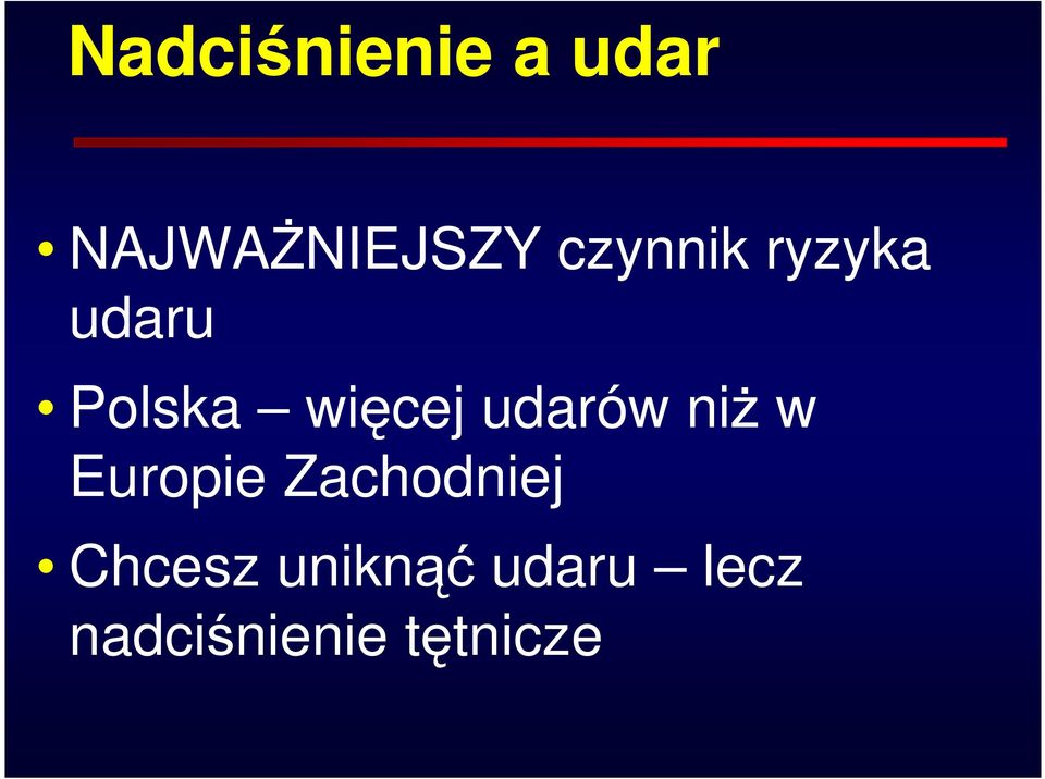 udarów niż w Europie Zachodniej