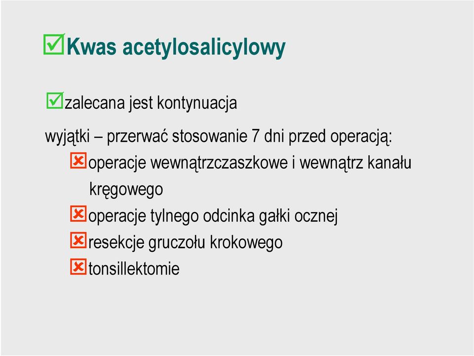 wewnątrzczaszkowe i wewnątrz kanału kręgowego operacje