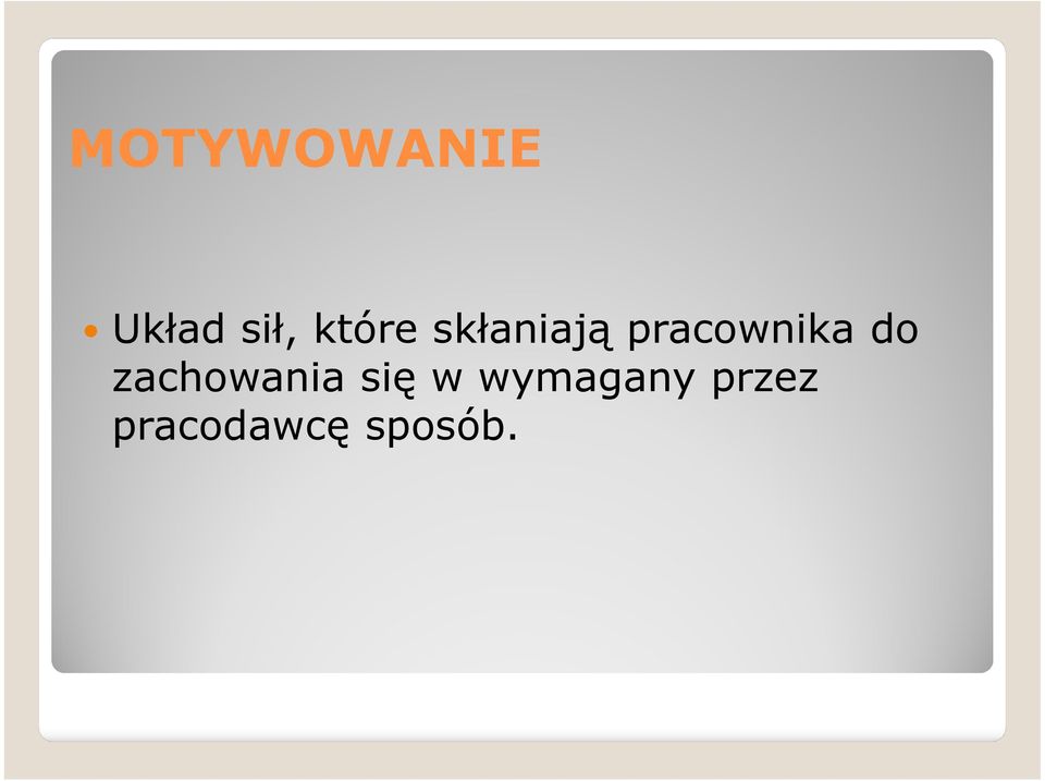 pracownika do zachowania