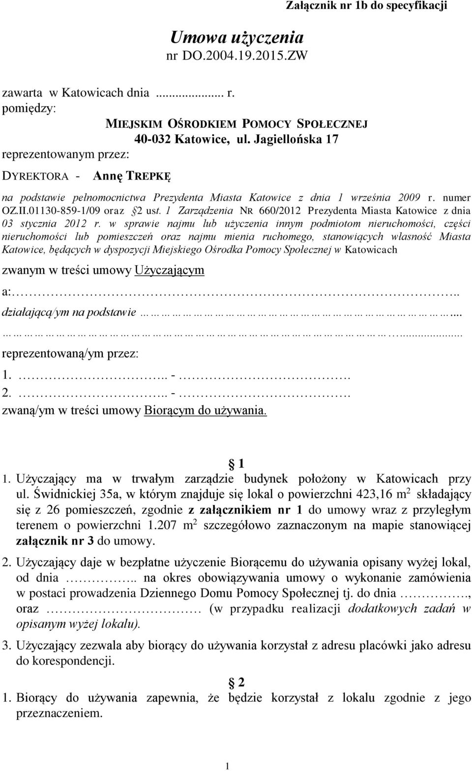 1 Zarządzenia NR 660/2012 Prezydenta Miasta Katowice z dnia 03 stycznia 2012 r.