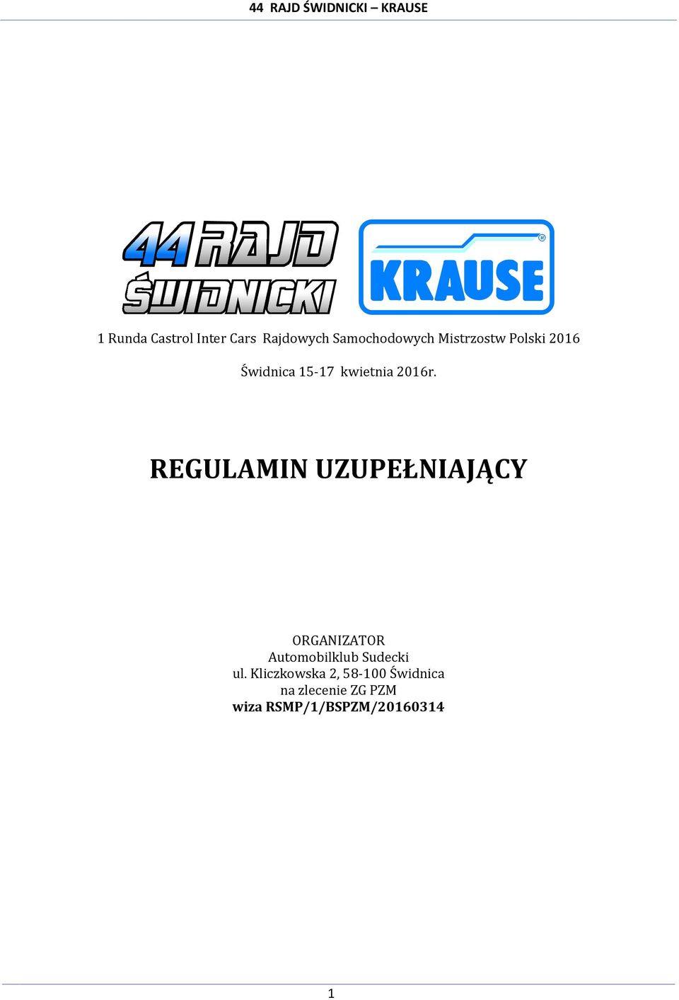 REGULAMIN UZUPEŁNIAJĄCY ORGANIZATOR Automobilklub Sudecki ul.