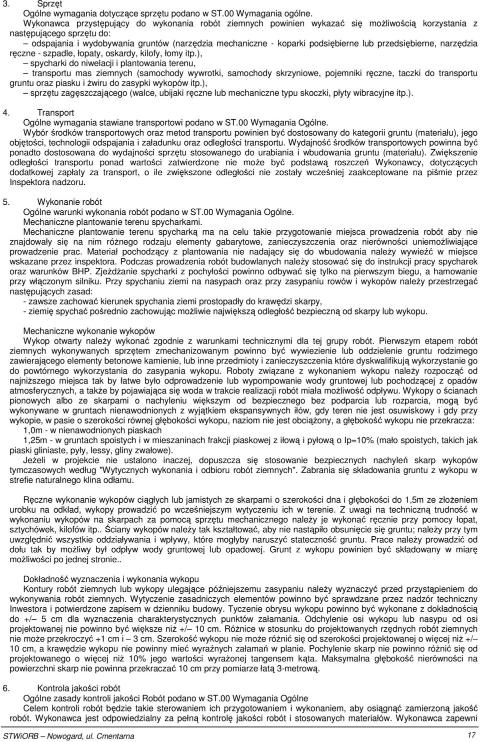 podsiębierne lub przedsiębierne, narzędzia ręczne - szpadle, łopaty, oskardy, kilofy, łomy itp.