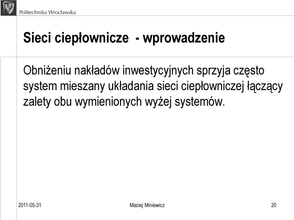 mieszany układania sieci ciepłowniczej łączący