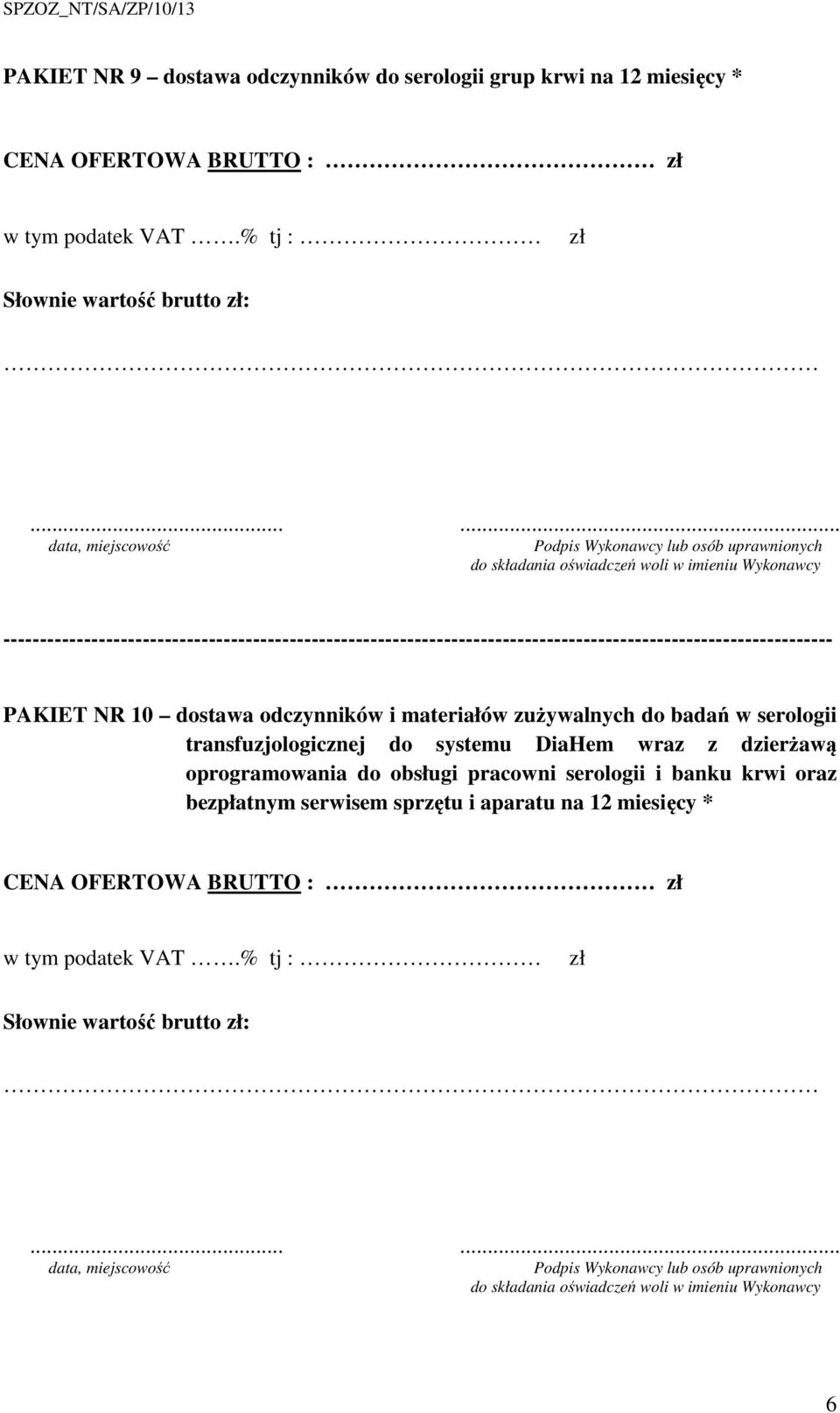 transfuzjologicznej do systemu DiaHem wraz z dzierżawą oprogramowania do obsługi pracowni