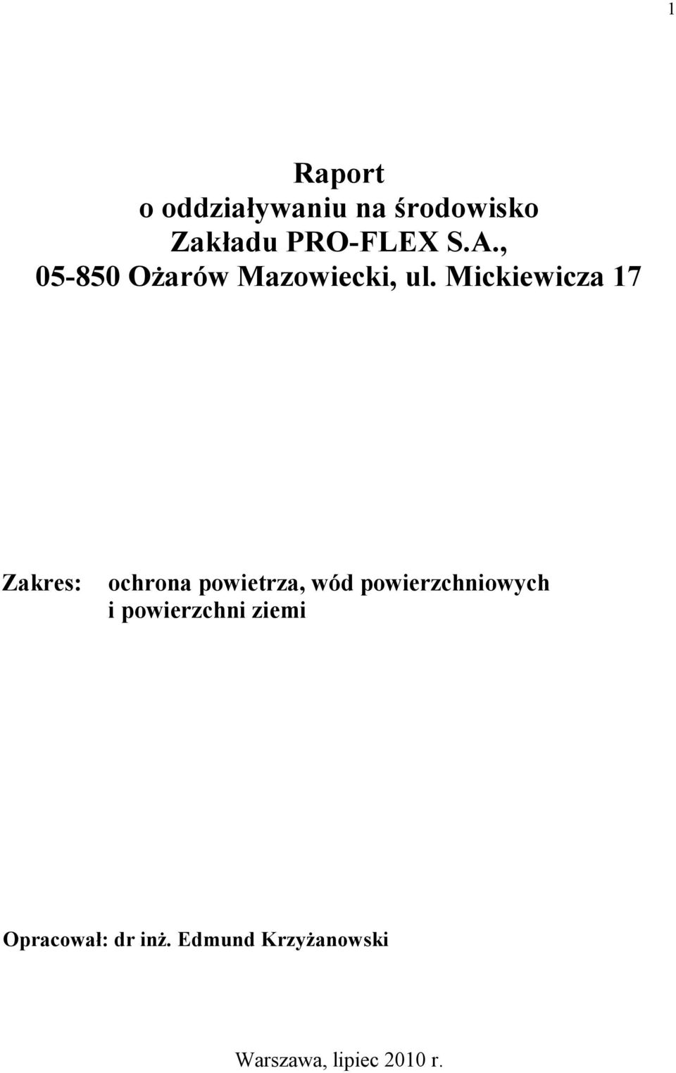 Mickiewicza 17 Zakres: ochrona powietrza, wód