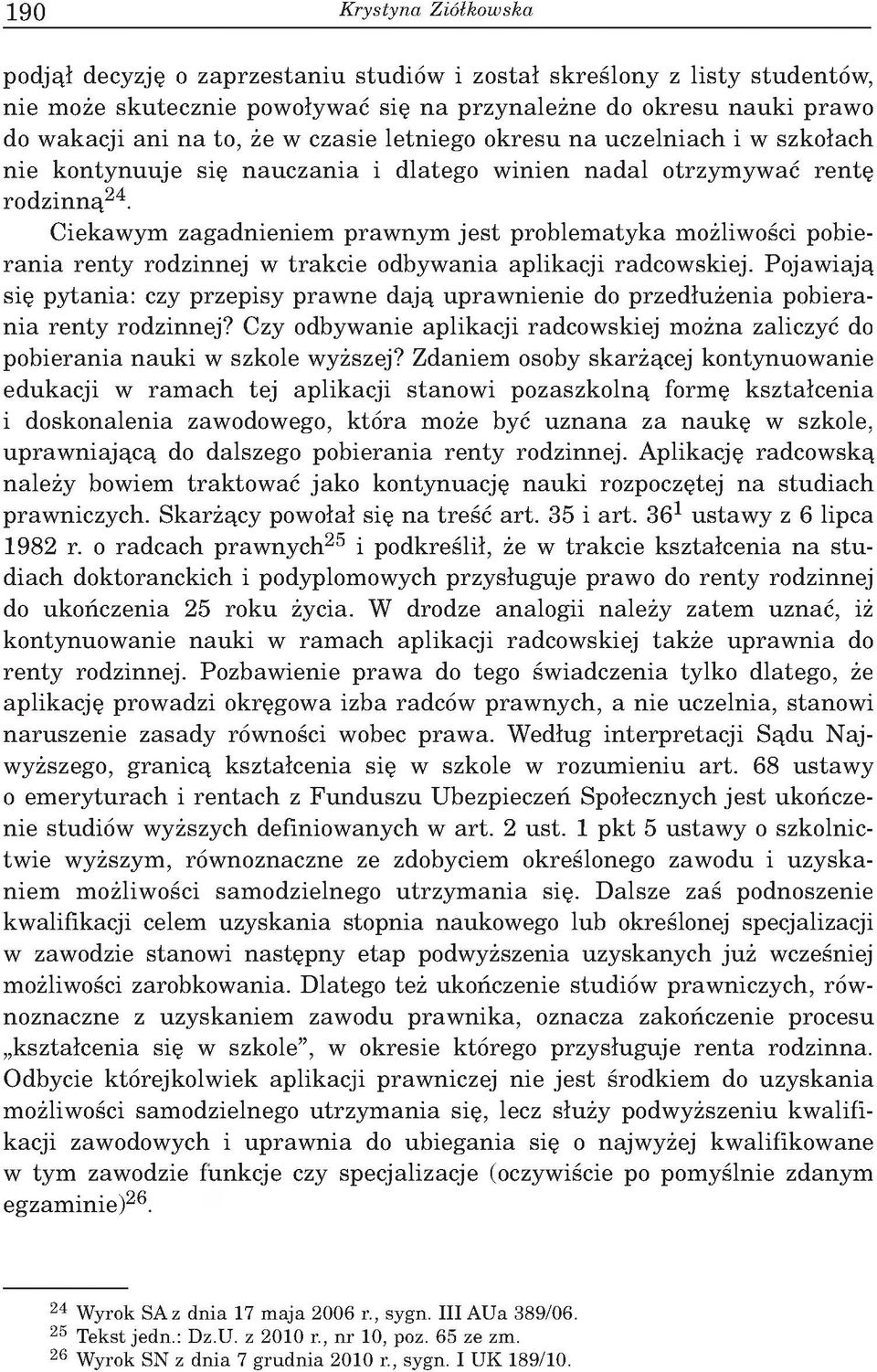 trzy m y w ać re n tę ro d z in n ą 24.