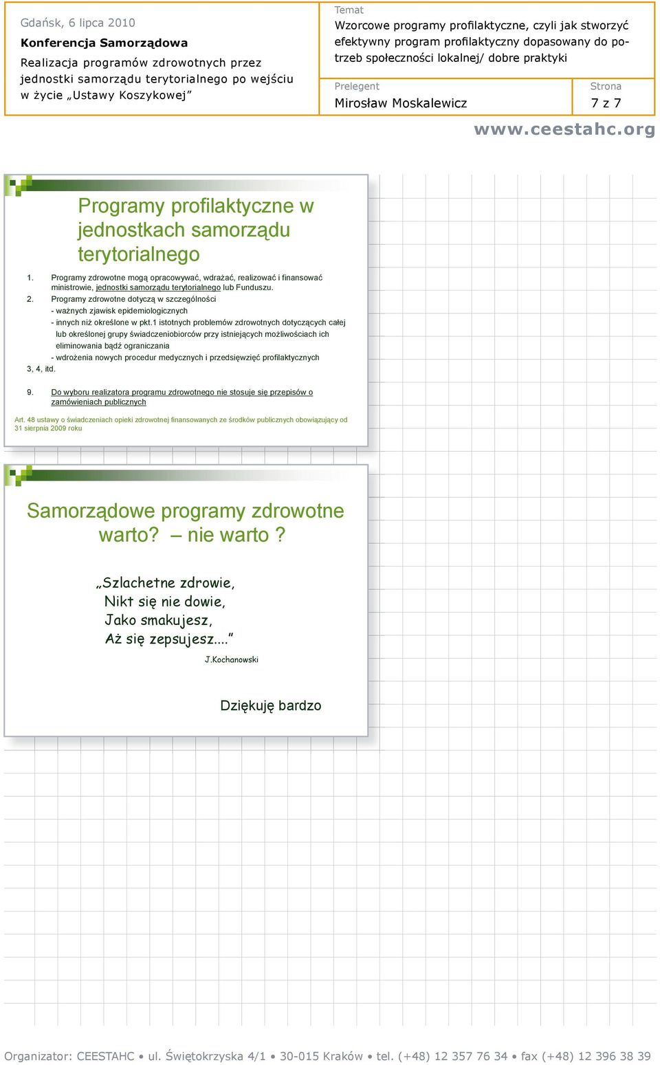 Programy zdrowotne dotycz w szczególno ci -wa nych zjawisk epidemiologicznych - innych ni okre lone w pkt.