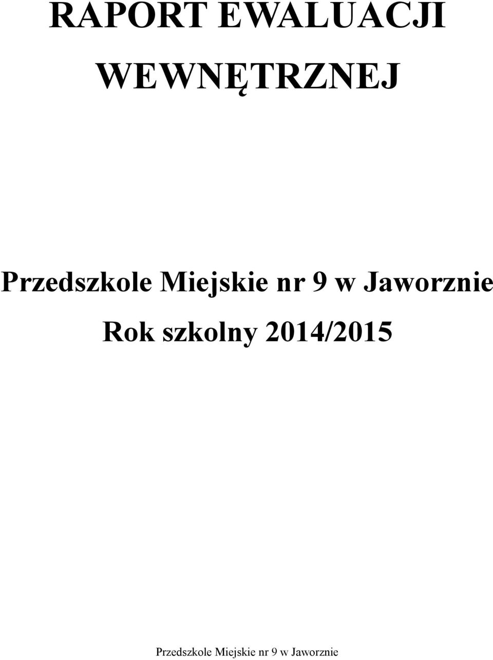 Jawrznie Rk szklny 2014/2015 