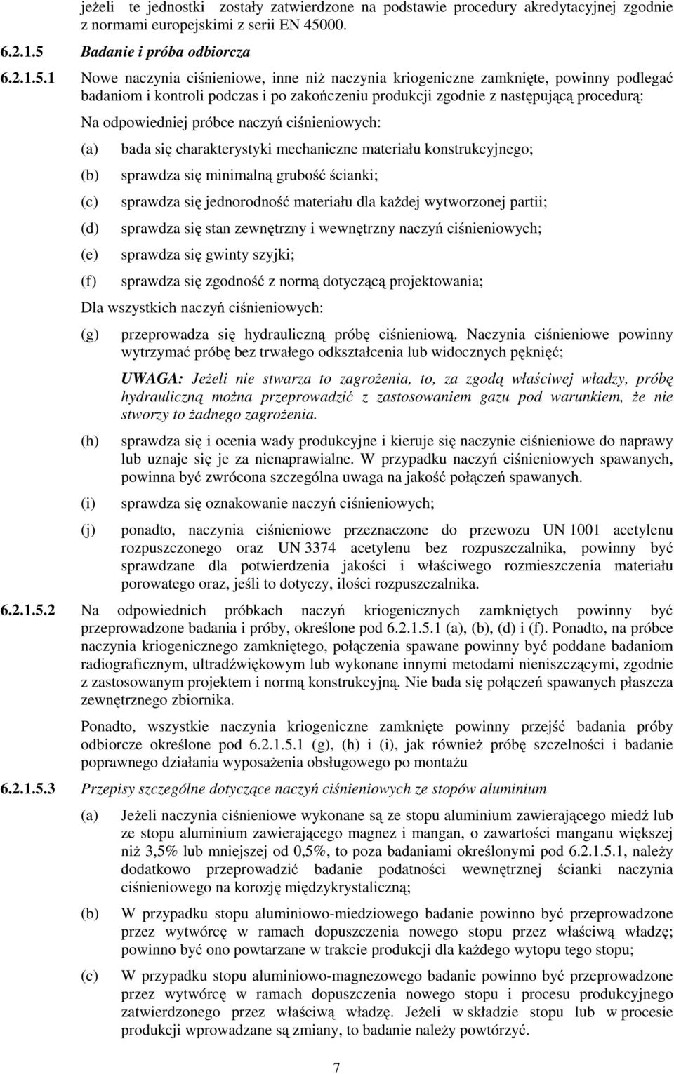 Badanie i próba odbiorcza 6.2.1.5.