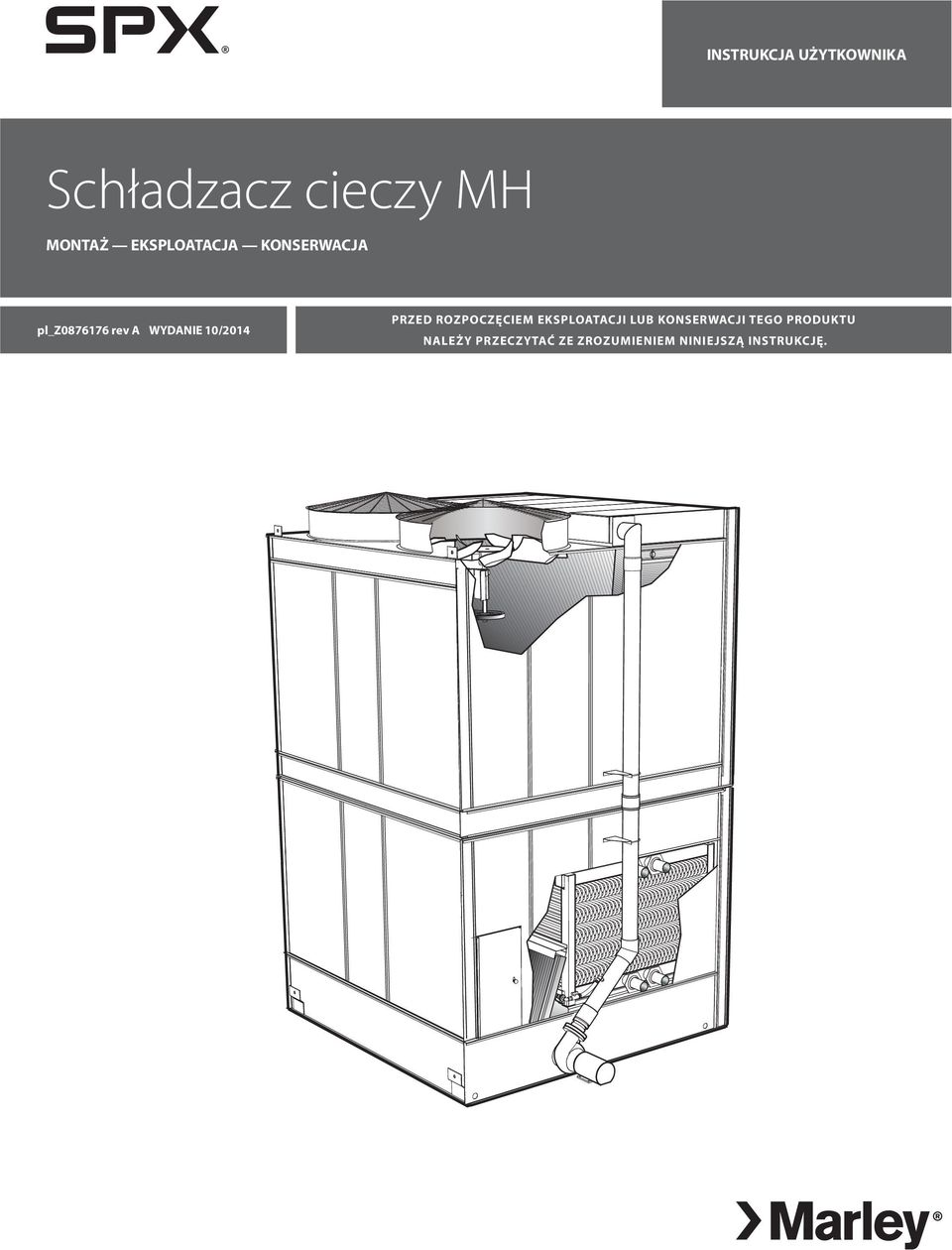 10/2014 PRZED ROZPOCZĘCIEM EKSPLOATACJI LUB KONSERWACJI