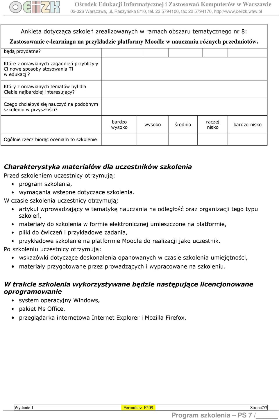 Czego chciałbyś się nauczyć na podobnym szkoleniu w przyszłości?