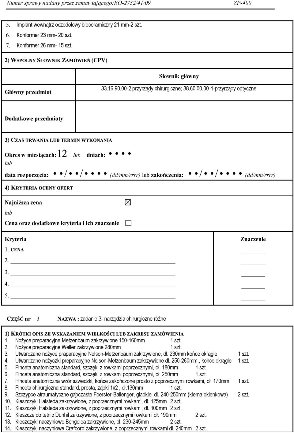 Nożyce preparacyjne Metzenbaum zakrzywione 150-160mm Nożyce preparacyjne Weller zakrzywione 280mm Utwardzane nożyce praparacyjne Nelson-Metzenbaum zakrzywione, dł.