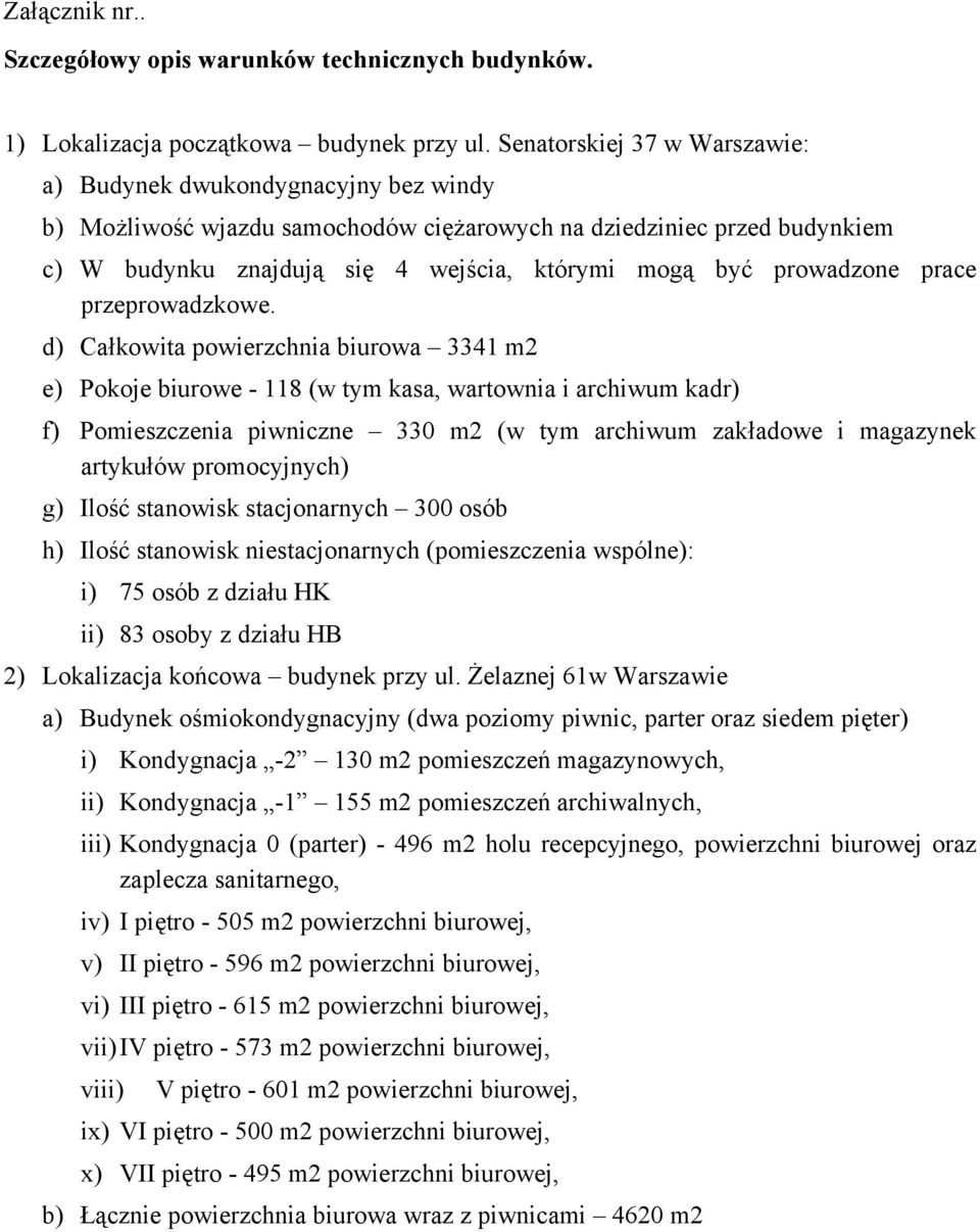 prowadzone prace przeprowadzkowe.