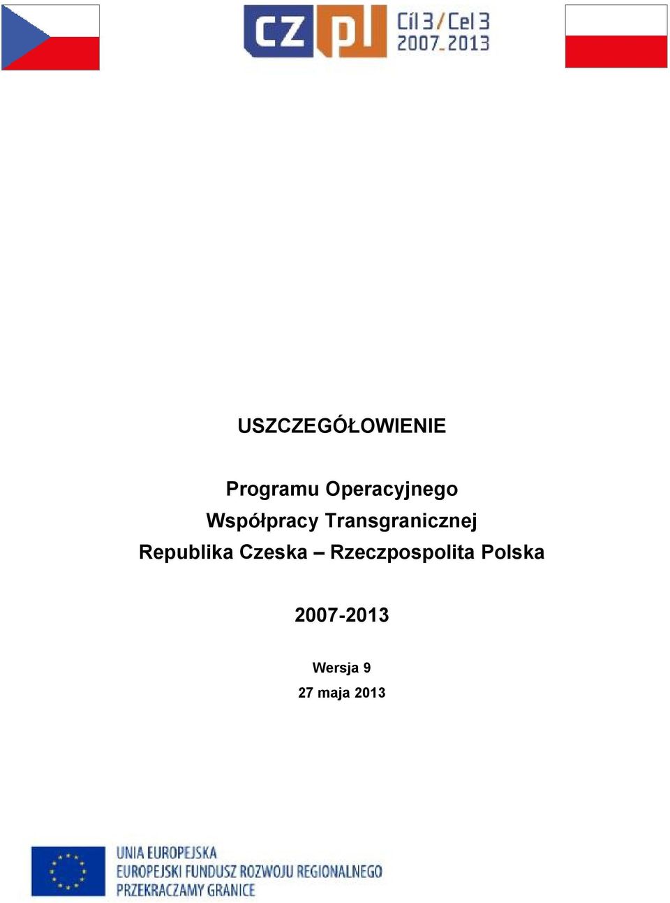 Transgranicznej Republika Czeska
