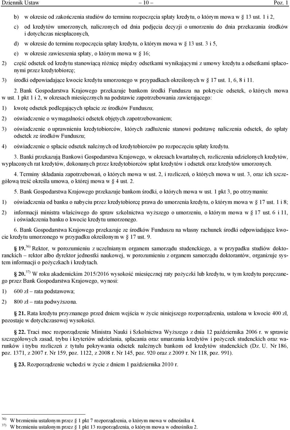 mowa w 13 ust.