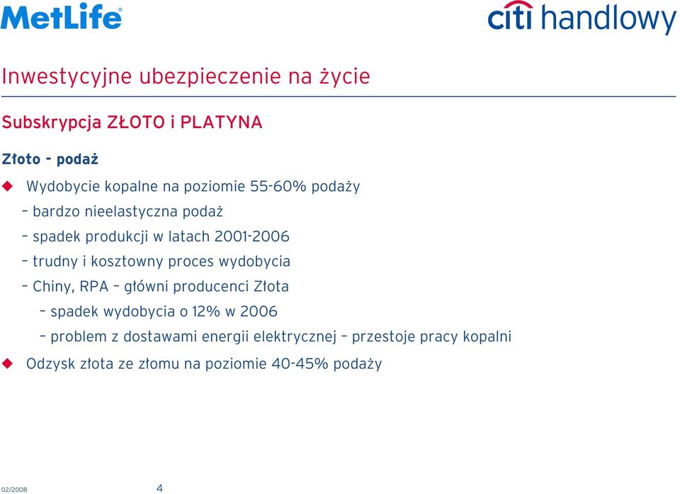 ówni producenci Z ota spadek wydobycia o 12% w 2006 problem z dostawami energii