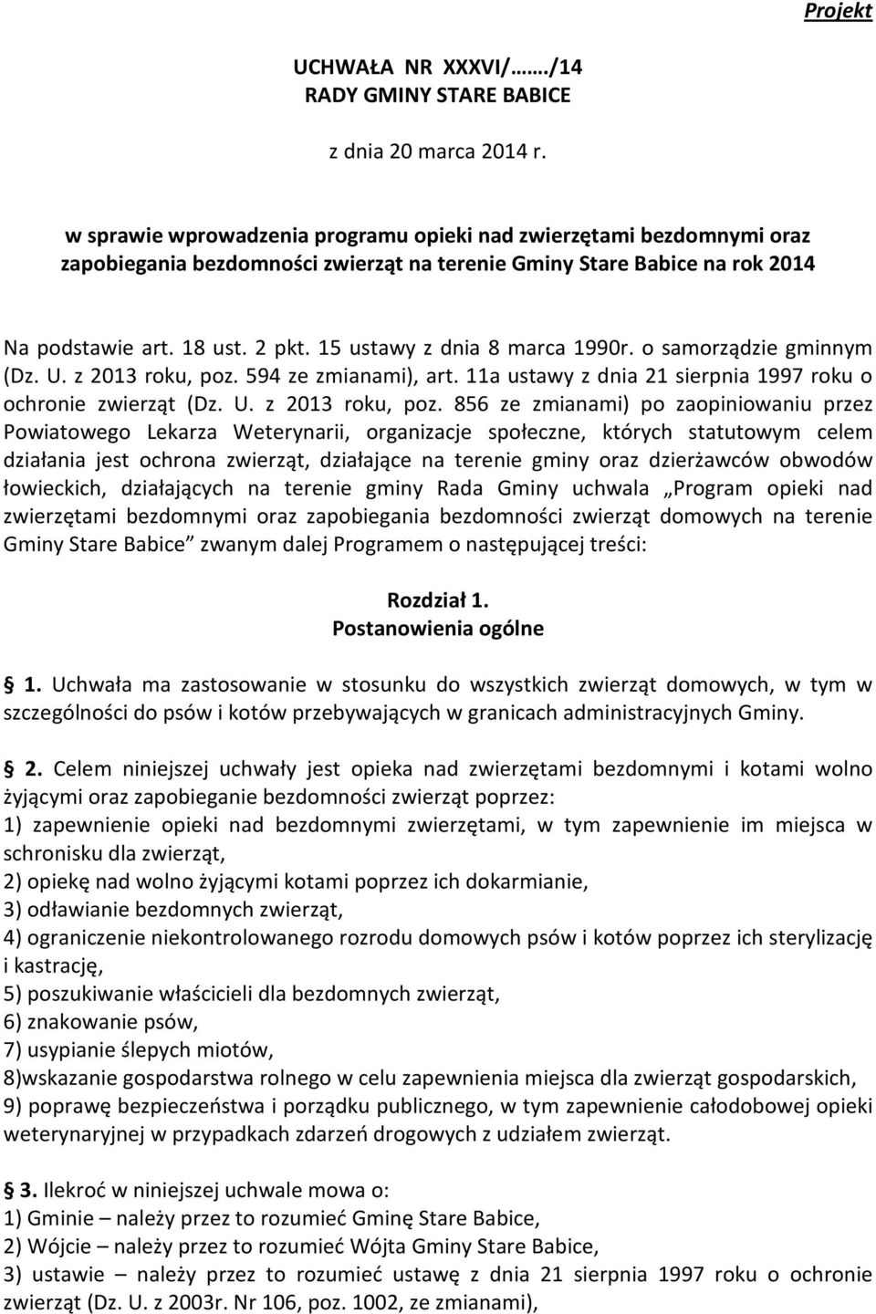 15 ustawy z dnia 8 marca 1990r. o samorządzie gminnym (Dz. U. z 2013 roku, poz.