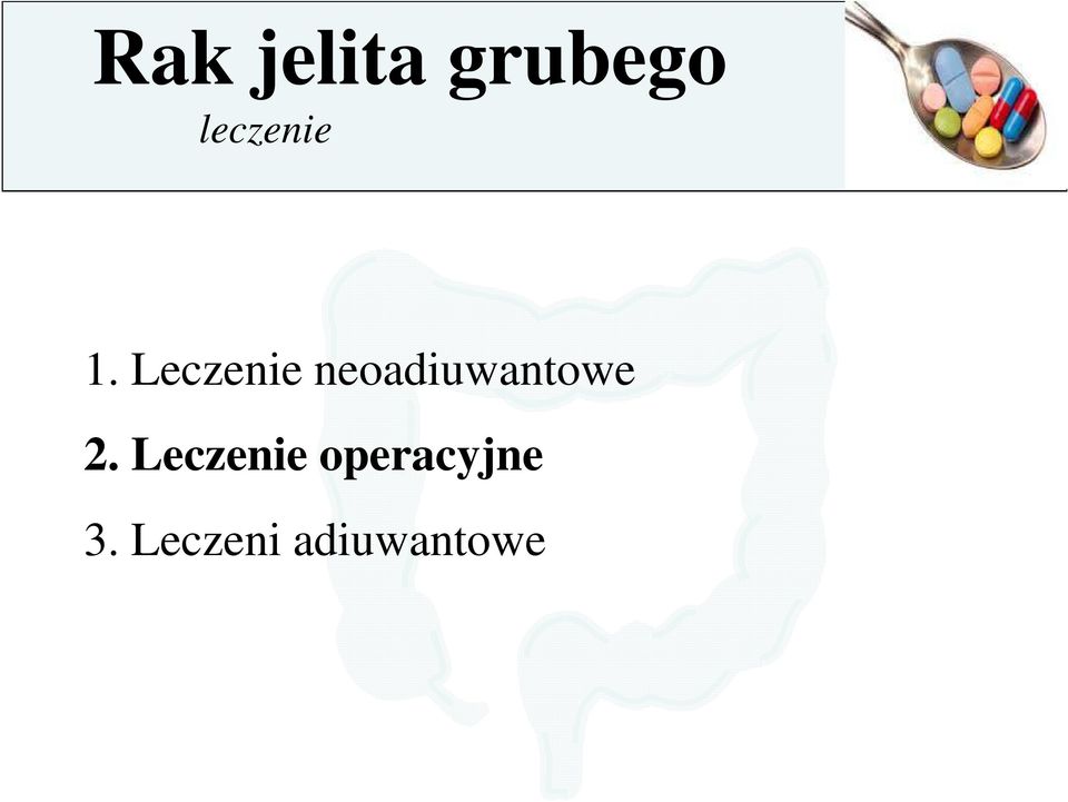 Leczenie neoadiuwantowe