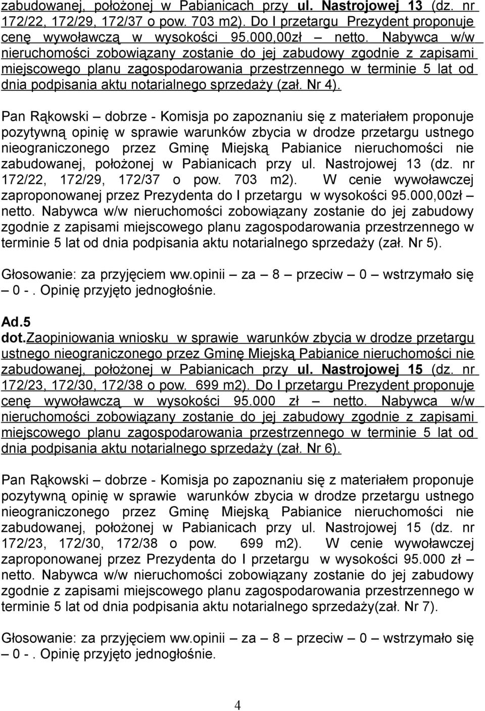(zał. Nr 4).