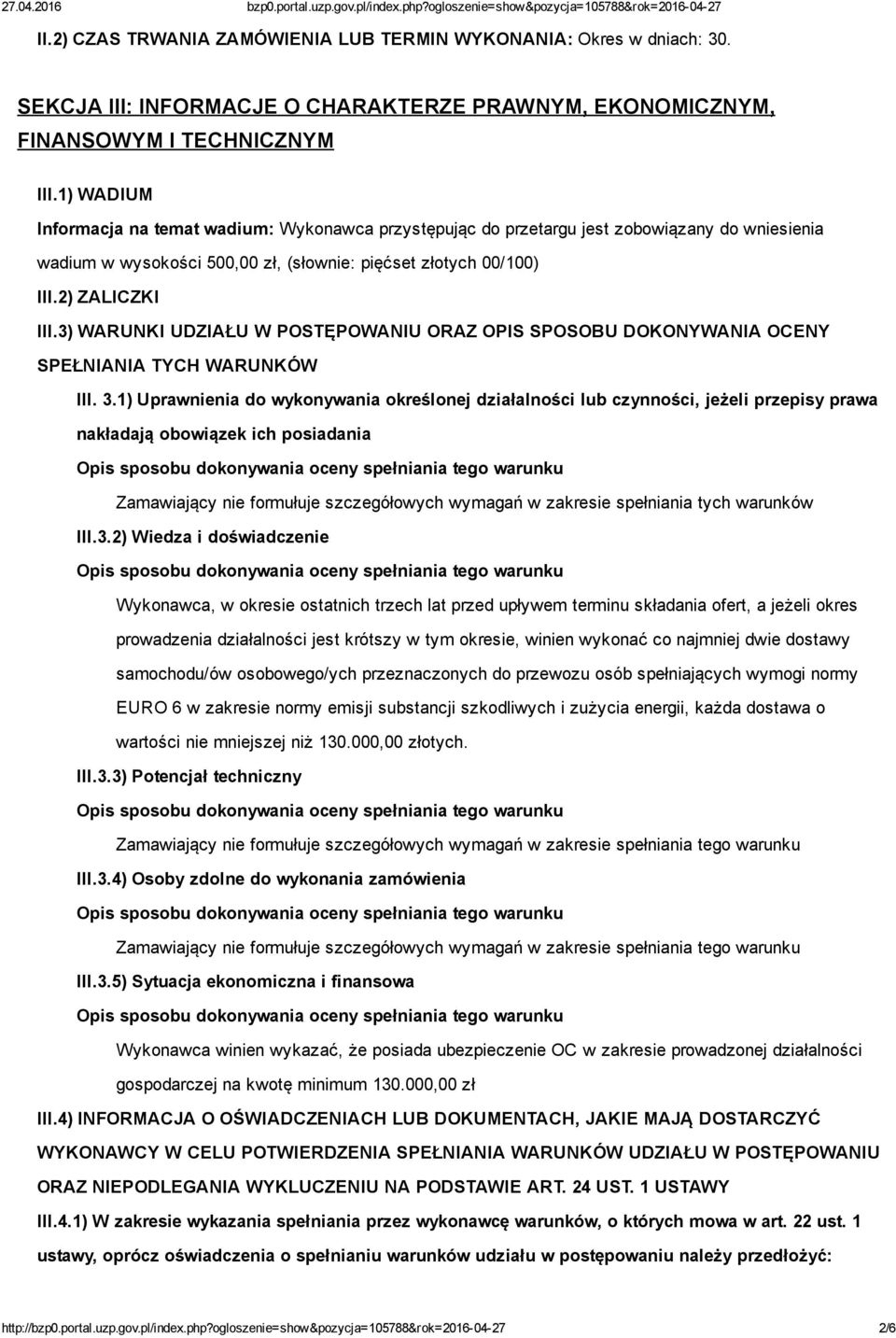 3) WARUNKI UDZIAŁU W POSTĘPOWANIU ORAZ OPIS SPOSOBU DOKONYWANIA OCENY SPEŁNIANIA TYCH WARUNKÓW III. 3.