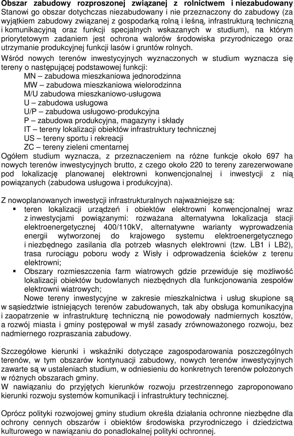 produkcyjnej funkcji lasów i gruntów rolnych.