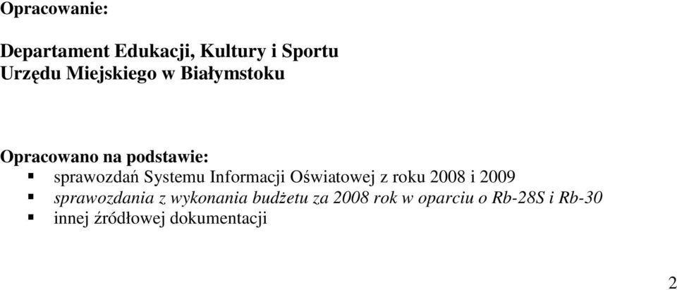 Informacji Oświatowej z roku 2008 i 2009 sprawozdania z