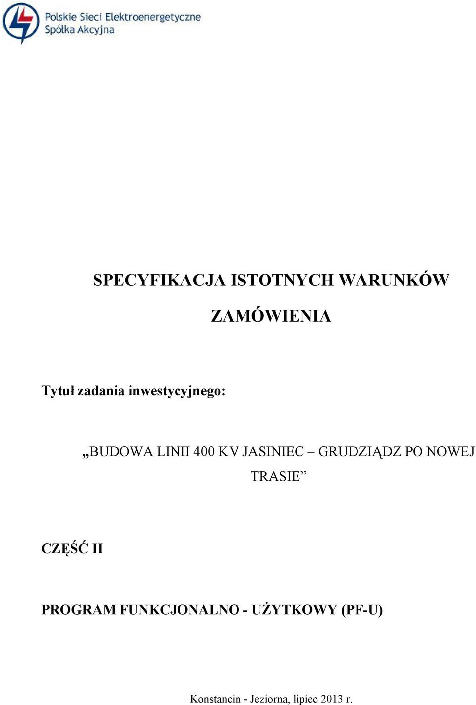 GRUDZIĄDZ PO NOWEJ TRASIE CZĘŚĆ II PROGRAM