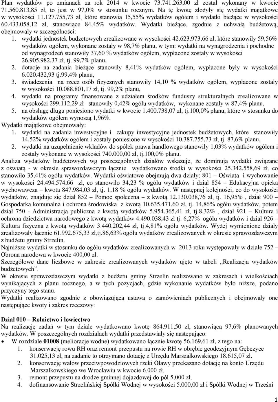 wydatki jednstek budżetwych zrealizwane w wyskści 42.623.
