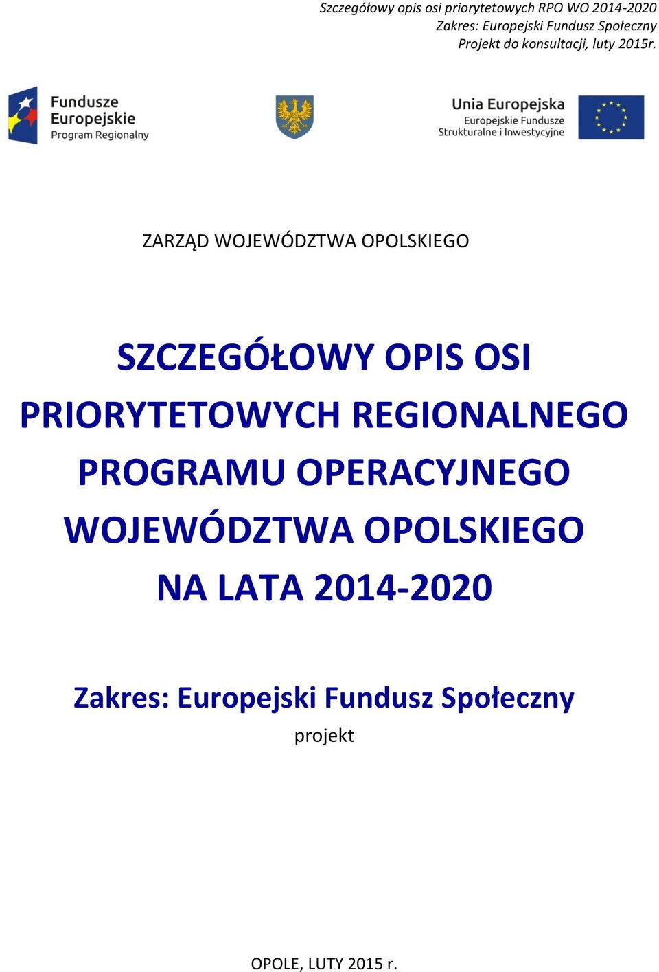 PROGRAMU OPERACYJNEGO WOJEWÓDZTWA