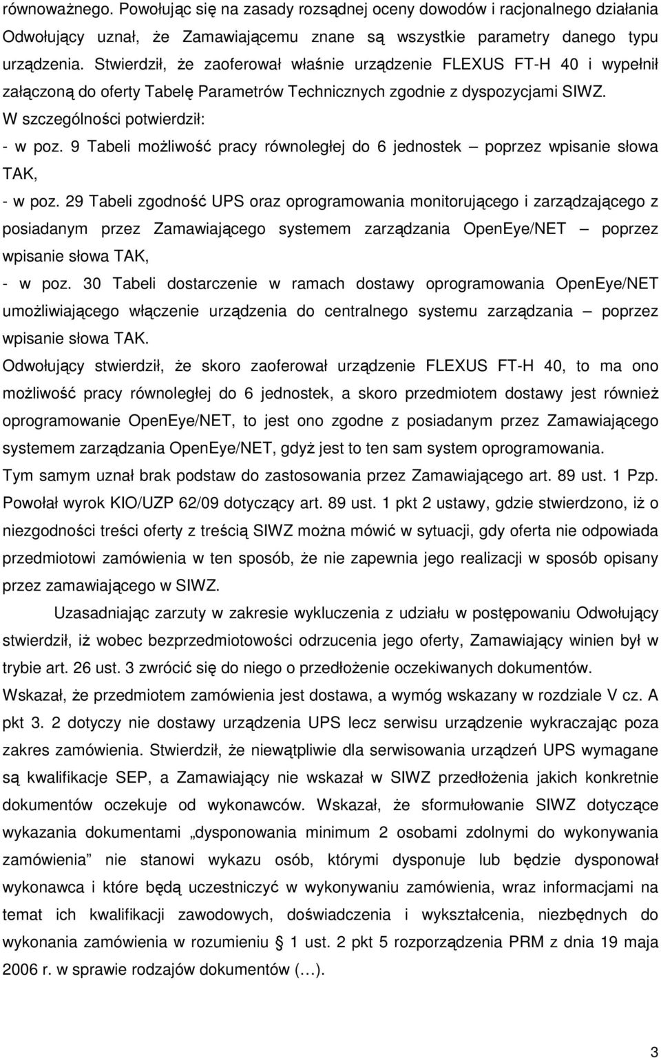 9 Tabeli moŝliwość pracy równoległej do 6 jednostek poprzez wpisanie słowa TAK, - w poz.