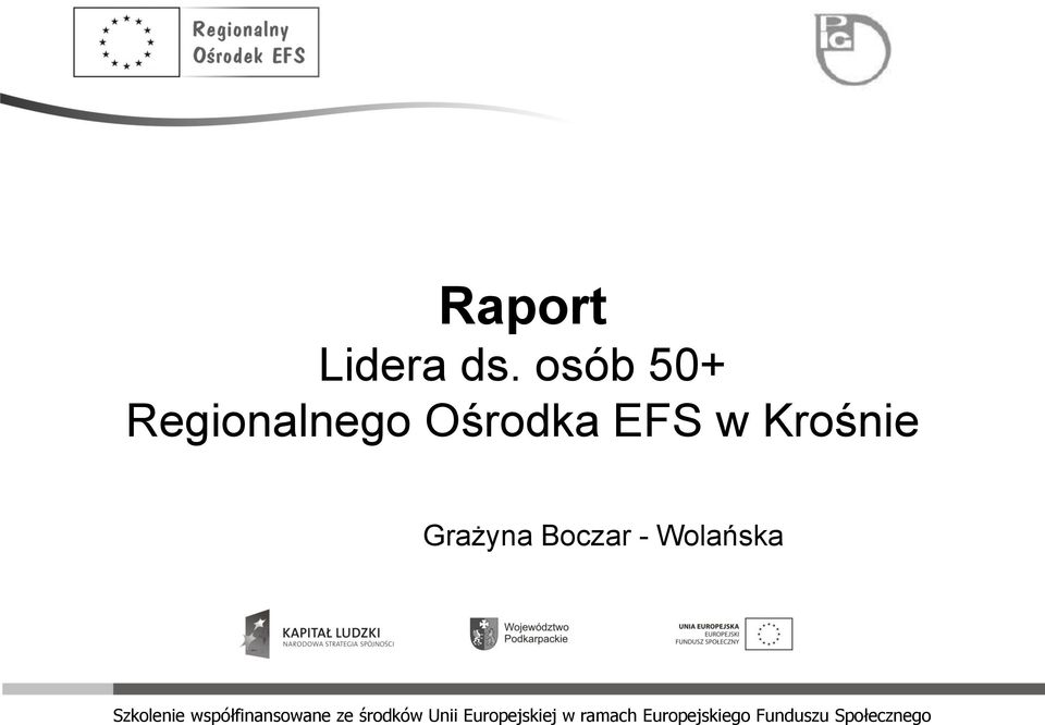 Ośrodka EFS w Krośnie