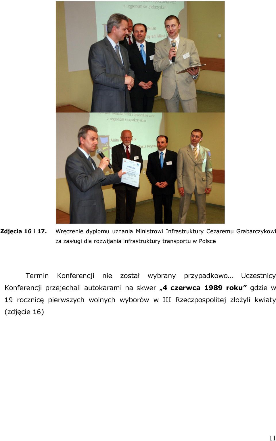 rozwijania infrastruktury transportu w Polsce Termin Konferencji nie został wybrany